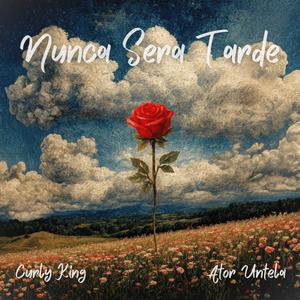 Nunca Sera Tarde (feat. Ator Untela & Yayo on the Beat) (Explicit)