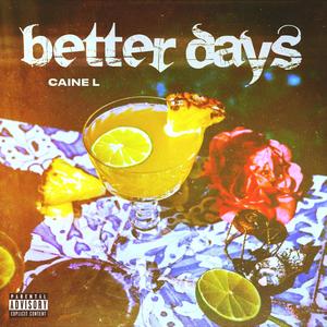 Better Days (Explicit)