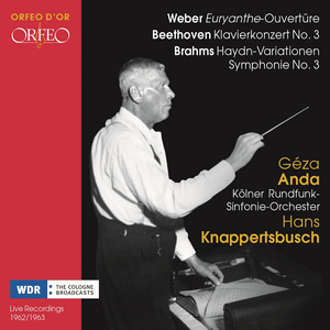 Orchestral Music - WEBER, C.M. von / BEETHOVEN, L. van / BRAHMS, J. (Anda, West German Radio Symphony, Knappertsbusch) [1962-1963]