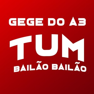 Tum Bailão Bailão (Explicit)