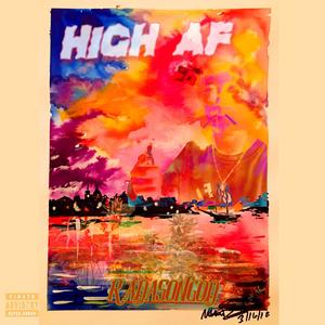 HIGH AF (Explicit)