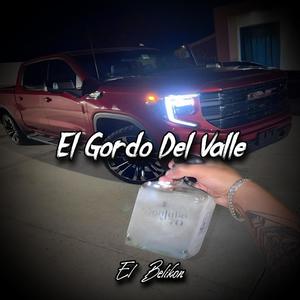 El Gordo Del Valle (Explicit)