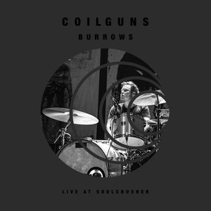 Burrows (Live at Soulcrusher)