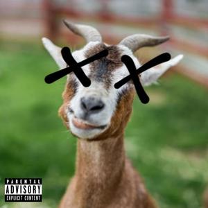 The G.O.A.T (Explicit)