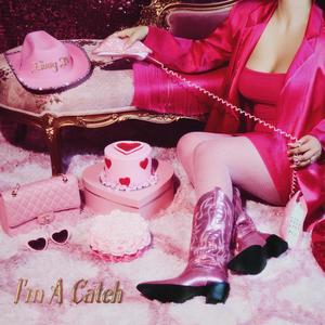 I'm A Catch (Radio Edit)