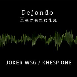 Dejando Herencia (Explicit)