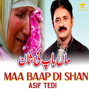 Maa Baap Di Shan (Explicit)