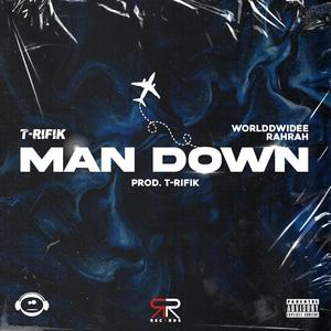 Man Down (feat. WorlddWidee RahRah) (Explicit)