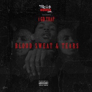 Blood Sweat And Tears (Explicit)