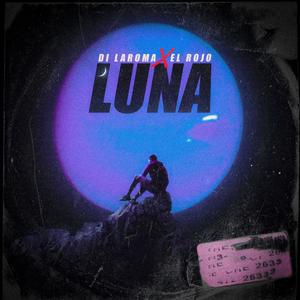 Di laroma - Luna (feat. El Rojo)