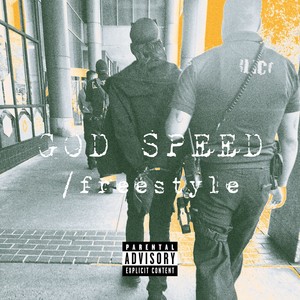 God Speed (Freestyle) [Explicit]