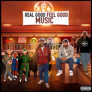 Real Good Feel Good Music (Explicit)