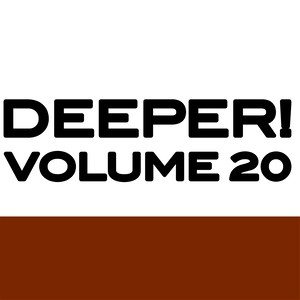 Deeper, Vol. 20