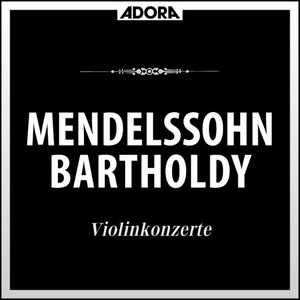 Mendelssohn: Violinkonzert - Konzert für Violine und Klavier