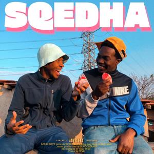 Sqedha (feat. 3asy 6lack & Skyy Wale)