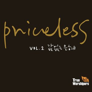 Priceless (Vol.2 값없는 은혜)