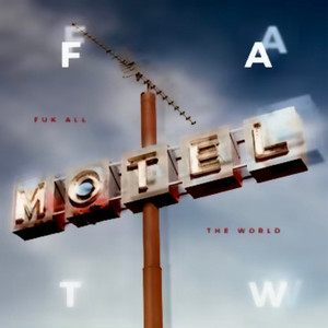 F.A.T.W. (Explicit)