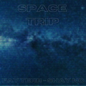 Space Trip (Explicit)