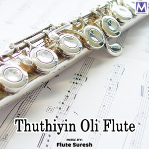 Thuthiyin Oli Flute