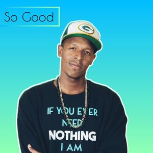 So Good (Explicit)