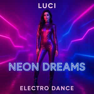 Neon Dreams
