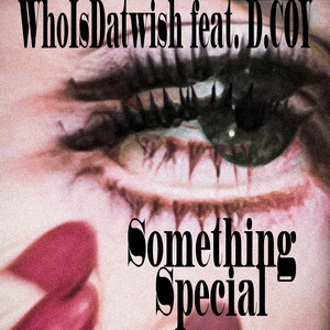 Something Special (Explicit)