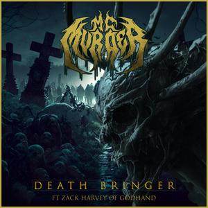 Death Bringer (feat. Zack Harvey) (Explicit)