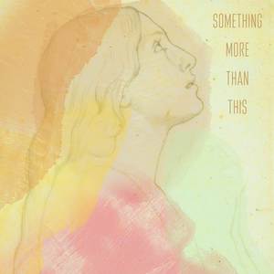 Something More Than This