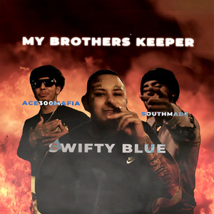 My Brother's Keeper (Explicit)