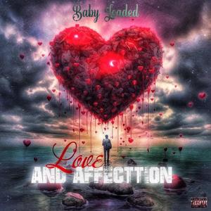 Love & Affection (Explicit)