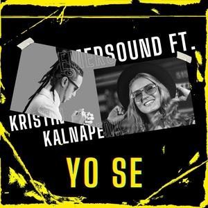 YO SE (feat. KRISTIN KALNAP)