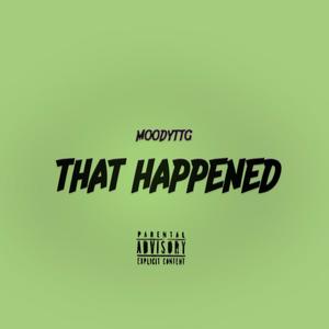 That Happened (Explicit)