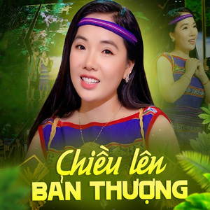 Chiều Lên Bản Thượng