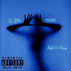 Right Or Wrong (feat. The1ne) (Explicit)