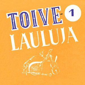 Toivelauluja 1 - 1949