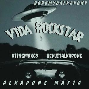 Vida Rockstar (feat. Bohemyoalkapone & benjitalkapone)