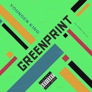 GreenPRINT (RELOADED) [Explicit]