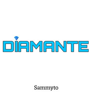 DIAMANTE (Explicit)