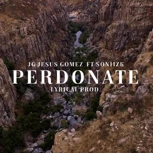 Perdonate(feat. SoniiZK)