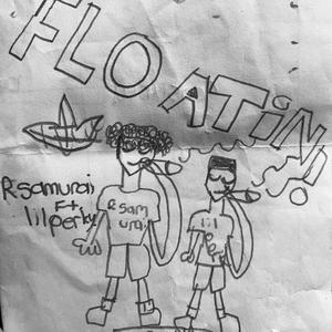 Floatin (Explicit)