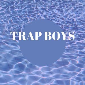 TRAP BOYS(feat. freeza the king & p auto) (Explicit)