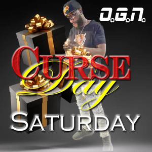 Curse Day (Saturday) [Explicit]