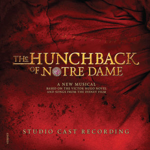 The Hunchback of Notre Dame (Studio Cast Recording) (钟楼怪人 音乐剧原声带)