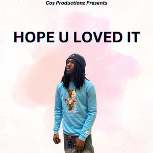 Hope u loved it (Explicit)