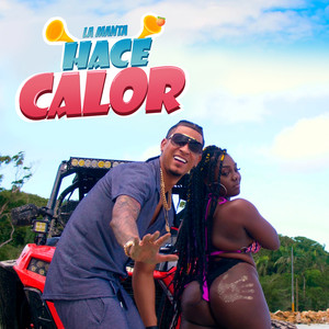 Hace Calor (Explicit)