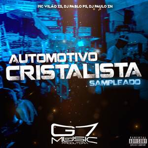 Automotivo Cristalista Sampleado (Explicit)