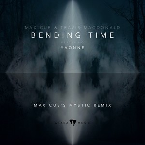 Bending Time (Max Cue's Mystic Remix)