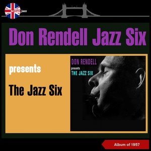 Presents the Jazz Six (Album of 1957)