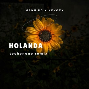 Holanda (Techengue) (Remix)