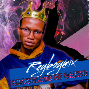 Chocolate de baixo (Remix) [Explicit]